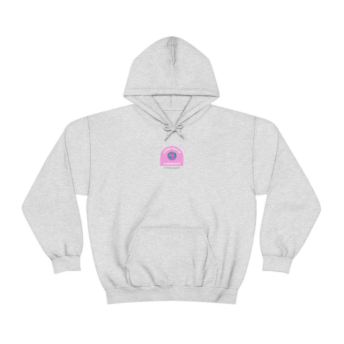 Retro Every Day is a Good Day, Its All About Perspective Earth Pink Purple Back Graphic Hoodie, VSCO Girl Oversized Trendy Tumblr Sweatshirt