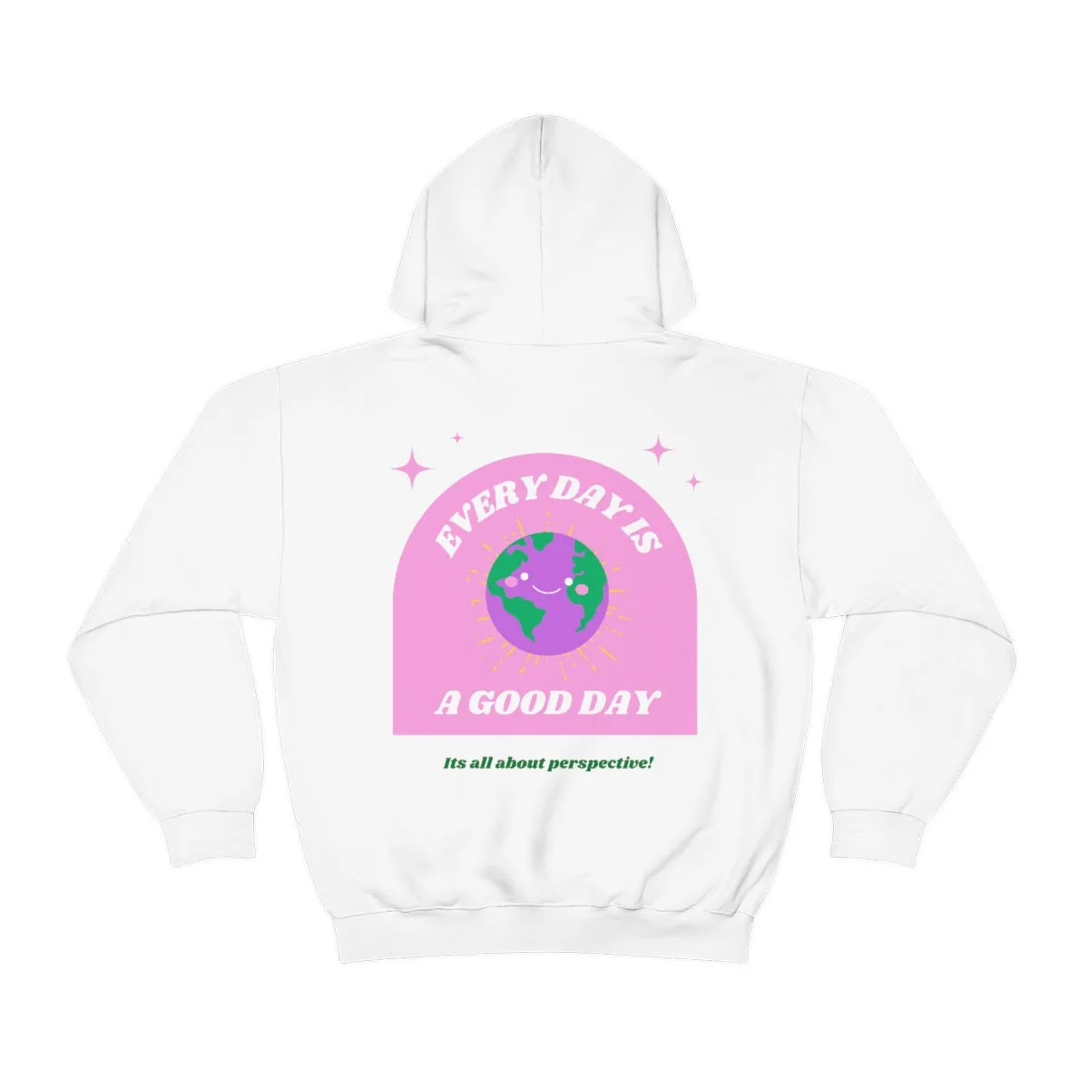 Retro Every Day is a Good Day, Its All About Perspective Earth Pink Purple Back Graphic Hoodie, VSCO Girl Oversized Trendy Tumblr Sweatshirt